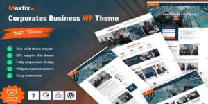 Maxfix - Corporates Business WordPress Theme Original License Key Activation