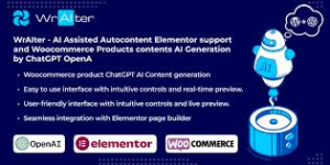 WrAIter - AI Assisted Autocontent Elementor support and Woocommerce Products contents AI Generation WordPress Plugin